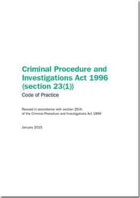 Criminal Procedure and Investigations Act 1996 (Section 23 (1))
