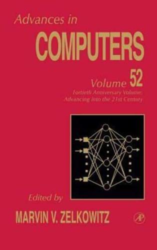 40th Anniversary Volume: Advancing Into the 21st Century. Volume 52