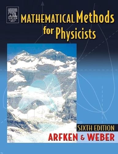 Mathematical Methods for Physicists