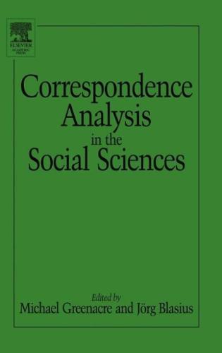 Correspondence Analysis in the Social Sciences