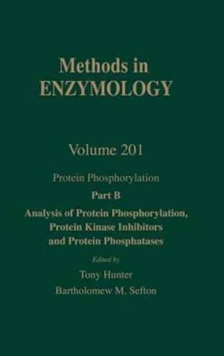 Protein Phosphorylation, Part B: Analysis of Protein Phosphorylation, Protein Kinase Inhibitors, and Protein Phosphatases: Volume 201: Protein Phospho