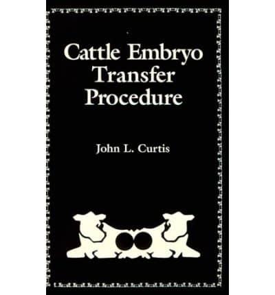 Cattle Embryo Transfer Procedure