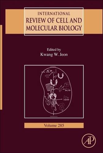 International Review of Cell and Molecular Biology. Volume 285