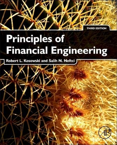 Principles of Financial Engineering