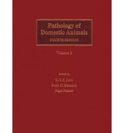 Pathology of Domestic Animals. Vol.2