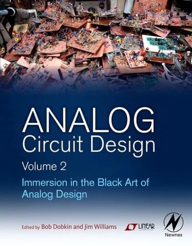 Analog Circuit Design. Volume 2 Immersion in the Black Art of Analog Design