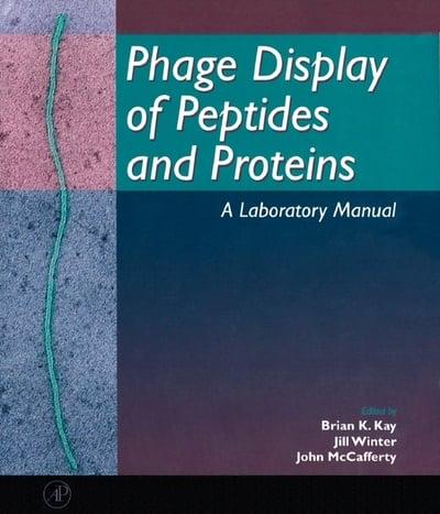 Phage Display of Peptides and Proteins