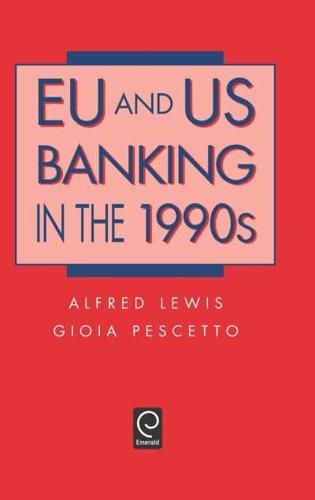 Eu and Us Banking in the 1990's