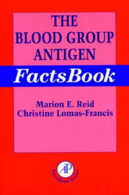 The Blood Group Antigen Factsbook