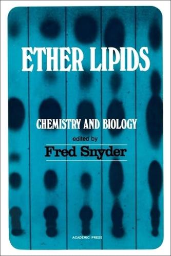 Ether Lipids: Chemistry and Biology