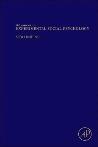 Advances in Experimental Social Psychology. Volume 52