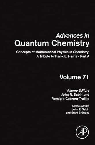 Concepts of Mathematical Physics in Chemistry: A Tribute to Frank E. Harris - Part A