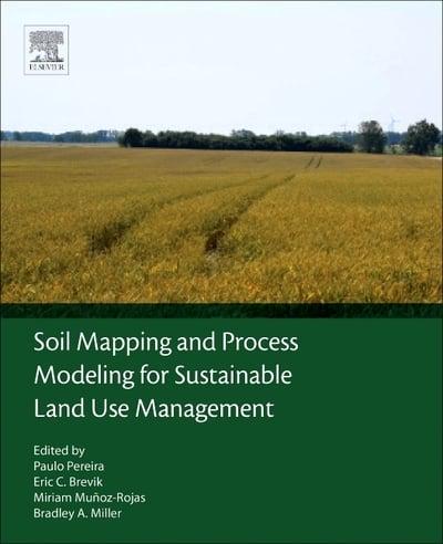 Soil Mapping and Process Modeling for Sustainable Land Use Management