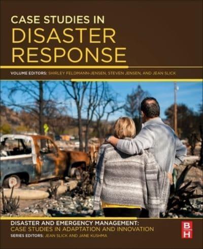 Case Studies in Disaster Response