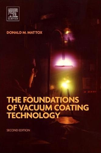 The Foundations of Vacuum Coating Technology