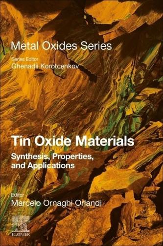 Tin Oxide Materials: Synthesis, Properties, and Applications