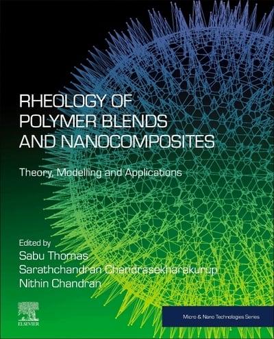 Rheology of Polymer Blends and Nanocomposites: Theory, Modelling and Applications