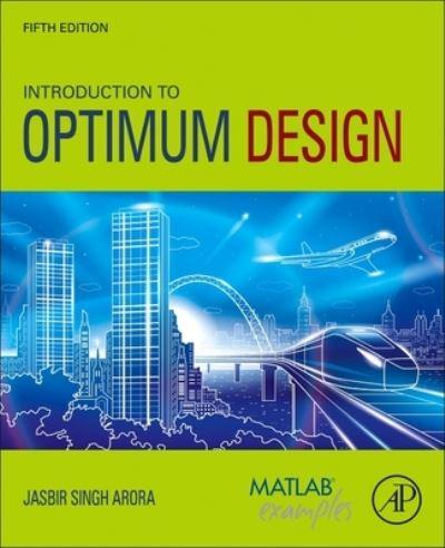 Introduction to Optimum Design