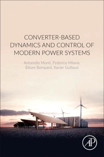 Converter-Based Dynamics and Control of Modern Power Systems