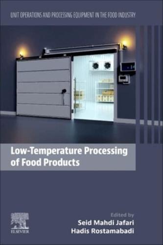 Low-Temperature Processing of Food Products