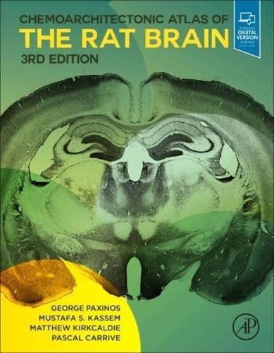 The Chemoarchitectonic Atlas of the Rat Brain