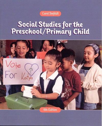 Social Studies for the Preschool/primary Child