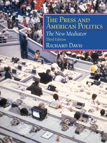 The Press and American Politics