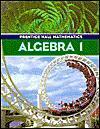 Prentice Hall Algebra 1 Student Text Bundle With Ancillaries 3rd Edition