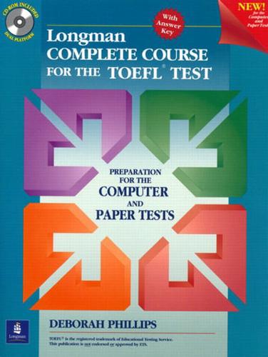 Student Book + CD-ROM Without Answer Key, Longman Complete Course for the TOEFL Test: Preparation for the Computer and Paper Tests