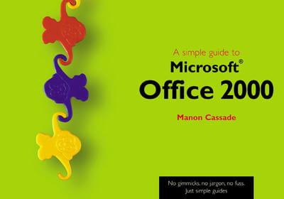 A Simple Guide to Office 2000