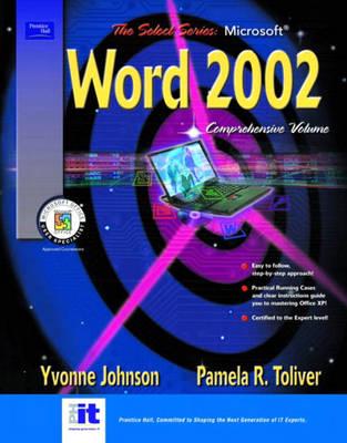 The Select Series. Microsoft Word 2002 Comprehensive Volume