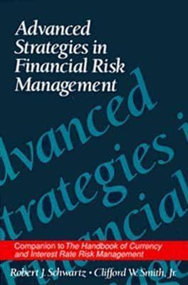 Advanced Strategies in Financial Risk Management