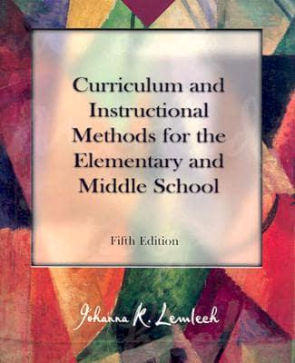 Curriculum and Instructional Methods for the Elementary and Middle School