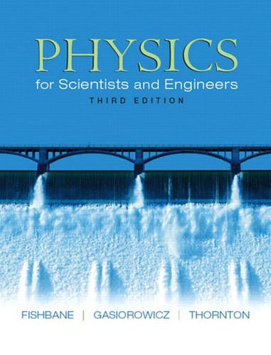 Physics for Scientists and Engineers