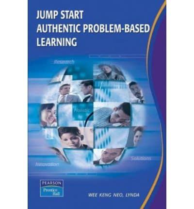 Jump Start Authentic Problem-Based Learning