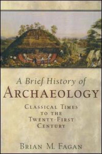 A Brief History of Archaeology