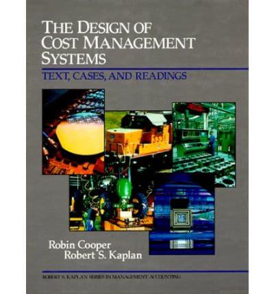 The Design of Cost Management Systems