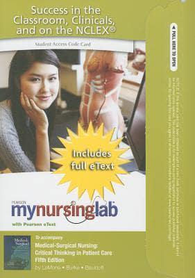 MyLab Nursing With Pearson eText -- Access Card -- For Medical-Surgical Nursing