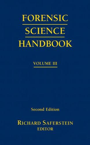 Forensic Science Handbook. Volume III