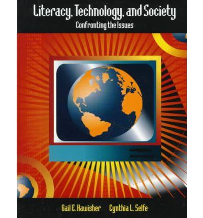 Literacy, Technology, and Society