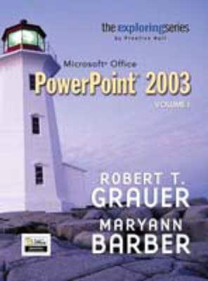 Exploring Microsoft Powerpoint 2003