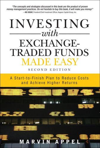 Investing With Exchange-Traded Funds Made Easy