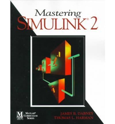 Mastering SIMULINK 2