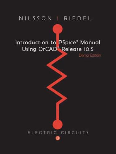 Introduction to PSpice for Electric Circuits