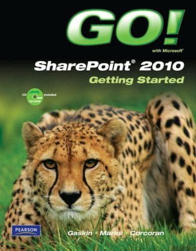 Student CD for GO! With Microsoft SharePoint 2010 Getting Started