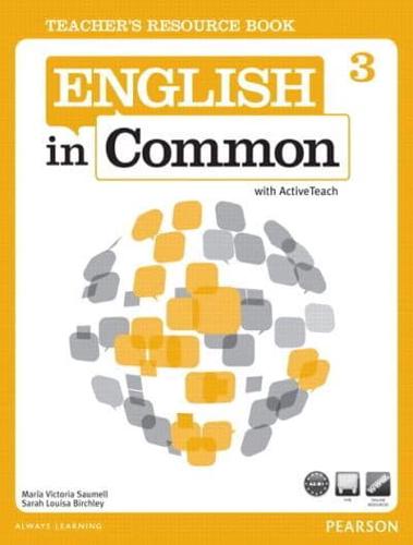English in Common. 3 Teacher's Resource Book With ActiveTeach