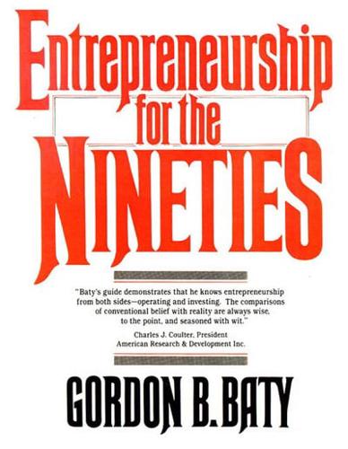 Entrepreneurship for the Nineties