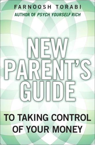 The New Parent's Guide to Taking Control of Your Money