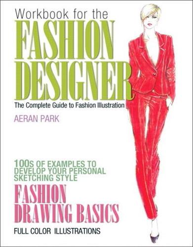 Workbook for the Fashion Designer