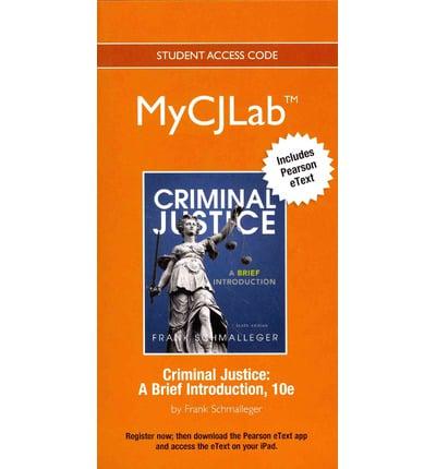 NEW MyLab Criminal Justice With Pearson eText -- Access Card -- For Criminal Justice